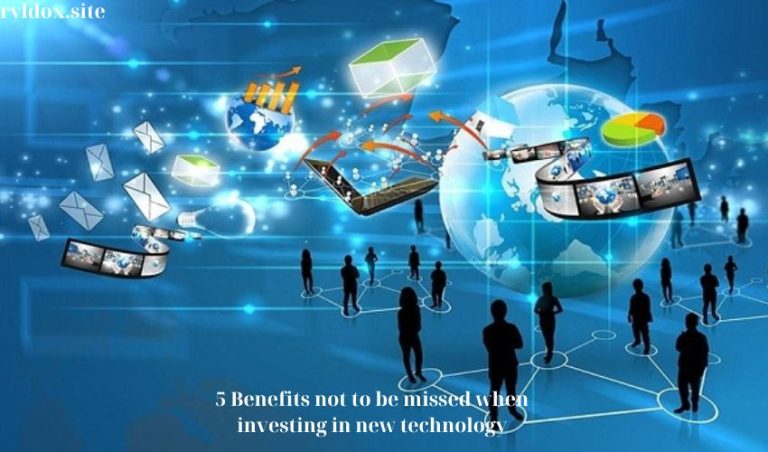 5 Benefits not to be missed when investing in new technology